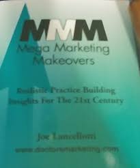 After all, in the past. Mega Marketing Makeovers Lancellotti Joe 9780967229904 Amazon Com Books