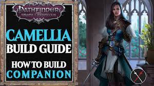 Camellia | Pathfinder Wrath of the Righteous Wiki