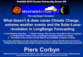 The realists take on climate change: Piers Corbyn Arcs Ic Physics 1 St Class Fras Frmets Msc Qmc Astrophysics Founder Director Weatheraction Originally Student Member Then Weatheraction Ppt Download