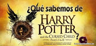 Espero que también te guste a través del sitio ccc. Que Sabemos De La Pelicula Harry Potter Y El Legado Maldito Lascosasquenoshacenfelices