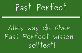 Das past perfect drückt aus, dass ein vorgang vor einem anderen vorgang in der vergangenheit stattgefunden hat. Past Perfect Bestandteil De Englischen Grammatik Was Ist Wichtig