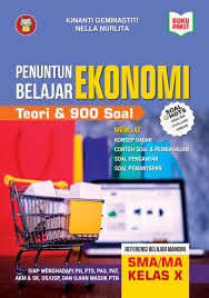 Download buku paket ekonomi kelas 10 kurikulum 2013 pdf guru ilmu sosial. Jual Buku Penuntun Belajar Ekonomi Teori 900 Soal Sma Ma Kelas X Oleh Kinanti Geminastiti Nella Nurlita Gramedia Digital Indonesia