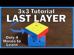 Solve The Last Layer Third Layer 3x3 Cube Tutorial Only 4 Moves To Learn Easy Instructions Youtube Move To Learn Tutorial Rubics Cube