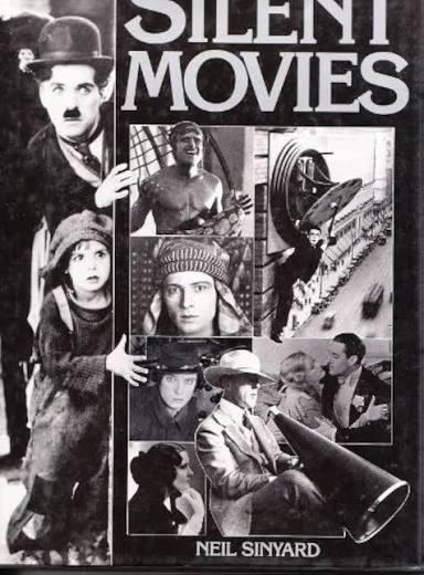 Silent Movies: Sinyard, Neil: 9780831778002: Amazon.com: Books