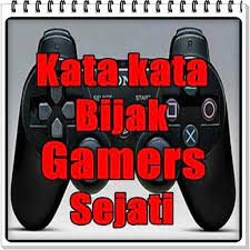 Kutipan quotes gamers ini bisa dijadikan sebagai caption. Kata Kata Bijak Gamers Sejati Terkeren For Android Apk Download
