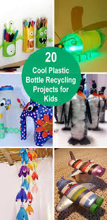 20 Cool Plastic Bottle Recycling Projects For Kids Recycling Projects For Kids Recycled Crafts Kids Projects Recycled Projects