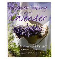 Discover Cooking With Lavender Lavender Recipes Culinary Lavender Cooking Herbs