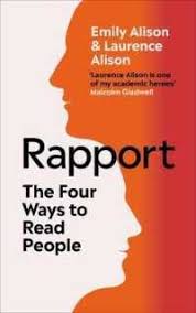 It's about sensing what they truly mean, even when they say otherwise. Books Kinokuniya Rapport The Four Ways To Read People Alison Laurence 9781785042065