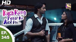 Kuch rang pyaar k aise bhi is one of the best serial on indian television. Kuch Rang Pyar Ke Aise Bhi à¤• à¤› à¤° à¤— à¤ª à¤¯ à¤° à¤• à¤à¤¸ à¤­ Ep 345 26th June 2017 Youtube
