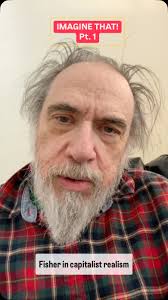 IMAGINE THAT! Part One. They say it’s easier to imagine the end of the  world than the end of capitalism. Let’s prove them wrong! #capitalism  #imagination #truth #country #border #billionaire #media ...