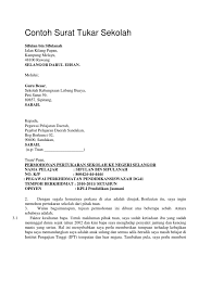 Mulai dari bantuan dana, libur kerja, beasiswa, kerjasama, pembangunan, maaf, izin, cuti, libur, dll. Contoh Surat Tukar Sekolah