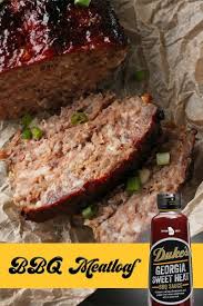 Bbq Meatloaf Duke S Mayonnaise Recipe Meatloaf Bbq Meatloaf Recipes