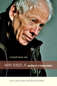 Amazon.com: A Touch More Rare: Harry Berger, Jr., and the Arts of  Interpretation: 9780823230303: Nina Levine, David Lee Miller: Books