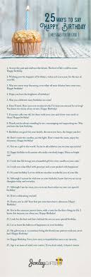 Funny Birthday Text For Best Friend 25 Ways To Say Happy Birthday Birthday Messages For The Card Funny Happy Birthday Wishes Birthday Wishes Messages Happy Birthday Quotes