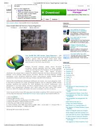 Melalui aplikasi ini, kamu bisa . Cara Install Idm Full Version Tanpa Registrasi Latest News Pdf