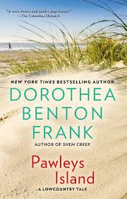 Pawleys Island Ebook By Dorothea Benton Frank Rakuten Kobo