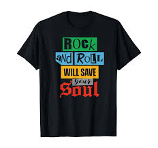 Amazon.com: Rock and roll will save your soul, vintage music design T-Shirt  : Clothing, Shoes & Jewelry