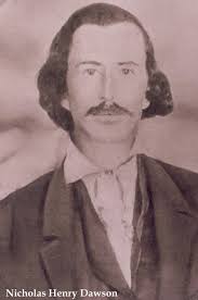 Nicholas Henry “Nick” Dawson (1838-1870)