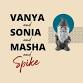 Vanya and Sonia and Masha and Spike — Davidson event image