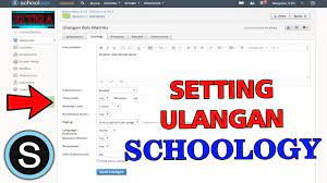 Soal & kunci jawaban uji kompetens bab 1 akuntansi sebagai sistem informasi. Trik Cara Setting Test Ulangan Quiz Schoology Tutorial Schoology Lengkap Youtube