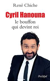 Vivez l'expérience canal+, la plateforme de streaming la plus complète qui réunit vos films, vos séries (en hd, vf et vost) toute la tnt et les plus belles . Cyril Hanouna Le Bouffon Qui Devint Roi French Edition Ebook Chiche Rene Amazon De Kindle Shop
