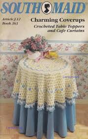 Charming Coverups South Maid Crochet Pattern Booklet 99019 Etsy Cover Up Crochet Table Topper Crochet Patterns
