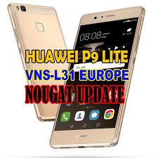 Huawei P9 Lite Vns L31 Nougat Firmware B336 Emui 5 0 Europe Beta Firmware Huawei Nougat
