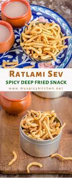 Ratlami Sev Spicy Sev Deep Fried Snack Myspicykitchen Recipe Snacks Deep Fried Recipes Recipes