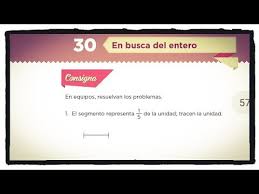 La verdad no entendi la respuesta del bloq dos d matematicas d cuarto grado.si. Desafio 30 En Busca Del Entero Pagina 56 Libro De Matematicas 4 Grado Youtube