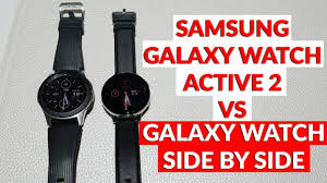Samsung Galaxy Watch Active 2 Vs Galaxy Watch Side By Side Comparison Youtube