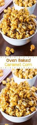 Oven Baked Caramel Corn One Of Our Families Favorite Sweet Salty Snacks Makes A Perfect Gift Too Hall Salty Sweet Snacks Baked Caramel Sweet And Salty