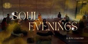 Soul Evening - Breathing Creation into Form
