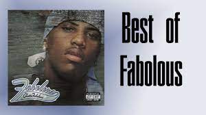 Best Of Fabolous Songs Youtube