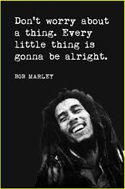 The best quality and size only with us! 50 Great And Meaningful Bob Marley Quotes With Pictures