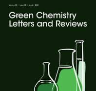 Green Chemistry Letters and Reviews | Journal | Taylor ...