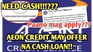 Aeon credit personal loan is the best solution if you don't have enough money for home appliances. Aeon Credit May Offer Na Cash Loan Alamin Kung Paano Mag Apply Youtube