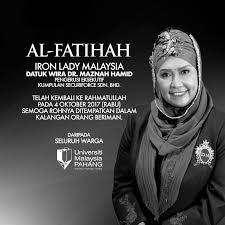 Uzivatel Ump Malaysia Na Twitteru Perginya Iron Lady Malaysia Salam Takziah Buat Keluarga Semoga Dicucuri Rahmat Dan Ditempatkan Dalam Kalangan Orang Beriman Alfatihah Https T Co Qupvtixkkz