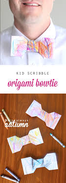 Seriously, this is an idea for cards that is addicting. Kid Scribble Origami Bowtie Easy Father S Day Gift Kids Can Make
