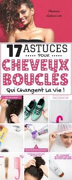 17 Astuces Pour Cheveux Boucles Curly Hair Styles Diy Curls Makeup Tips Eyeshadow