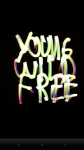 Living Young Wild And Free Free Young Wild Free Young