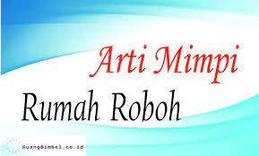 Maybe you would like to learn more about one of these? 16 Arti Mimpi Rumah Roboh Apakah Bertanda Buruk