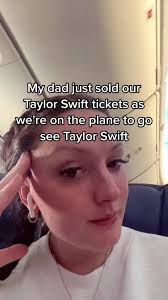 Dad Sells Duaghters Taylor Swift Ticket