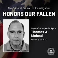 The FBI honors Supervisory Special Agent Thomas J. Mohnal ...