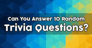 This post was created by a member of the buzzfeed community.you can join and make your own posts and quizzes. Can You Answer 10 Random Trivia Questions Quizpug