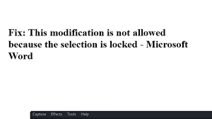 Ho To Fix This Modification Is Not Allowed Because The Selection Is Locked In Microsoft Word Youtube