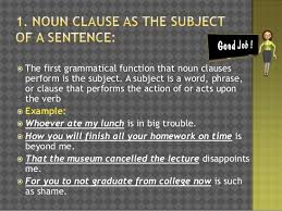 Take the quiz to practice identifying the types of noun clauses what is the function of the noun clause in the following sentence? Noun Clause Functions