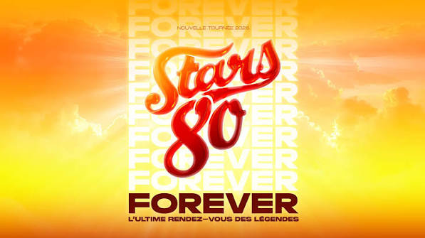 Stars 80 | Tickets | Forest National