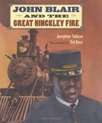 John Blair and the Great Hinckley Fire