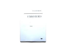 We did not find results for: O Tabaco De Deus Paulo Jose Miranda Poetria