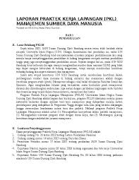Ditambah lagi, banyak contoh laporan pemasukan dan pengeluaran yang dapat dijadikan referensi. Doc Laporan Praktek Kerja Lapangan Pkl Manajemen Sumber Daya Manusia Bayu Eka Academia Edu